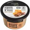 Organic Shop Organic Shop Organic Cinnamon & Honey Body Scrub Peeling Do Ciał