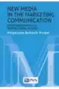New Media In The Marketing Communication Of Enterprises In The I