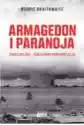 Armagedon I Paranoja. Zimna Wojna. Nuklearna Konfrontacja