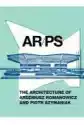 Arps. The Architecture Of A. Romanowicz..