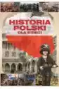 Historia Polski Dla Dzieci