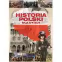 Historia Polski Dla Dzieci 