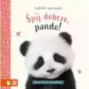 Wydawnictwo Zielona Sowa  Czytanki-Wyciszanki. Śpij Dobrze, Pando! 