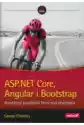 Asp.net Core, Angular I Bootstrap. Kompletny Przybornik Front-En
