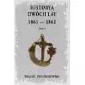  Historya Dwóch Lat 1861-1862 T.5 