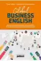 Global Business English. Jak Skutecznie Komunikować Się Po Angie
