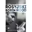 Rosyjski Robin Hood 