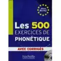 Les 500 Exercices De Phontique A1/a2 + Cd 