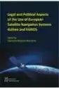 Legal And Political Aspects Of The Use Of European Satellite Nav