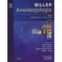  Anestezjologia Millera. Tom 1 