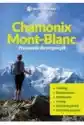 Chamonix-Mont-Blanc Przewodnik Dla Aktywnych