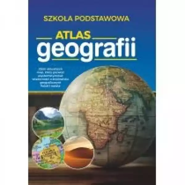  Atlas Geografii. Szkoła Podstawowa 
