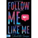  Follow Me, Like Me 