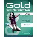  Gold Experience A2. Pre-Intermediate. Student's Book With 