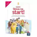  Nowe Słowa Na Start! 5 Podręcznik Do Języka Polskiego Dla Klasy