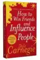 How To Win Friends And Influence People