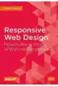 Responsive Web Design. Nowoczesne Strony Www Na Przykładach