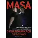  Masa O Porachunkach Polskiej Mafii (Pocket) 
