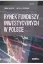 Rynek Funduszy Inwestycyjnych W Polsce