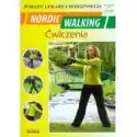  Nordic Walking Ćwiczenia Porady Lekarza Rodzinnego 