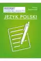 Język Polski. Paszport Ósmoklasisty