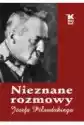 Nieznane Rozmowy Józefa Piłsudskiego
