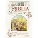  Biblia Dla Dzieci. Historia Zbawienia W Opowiadaniach 