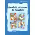  Opowieści Różańcowe Dla Maluchów 