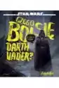 Star Wars. Czego Boi Się Darth Vader?