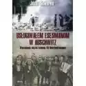  Usługiwałem Esesmanom W Auschwitz 