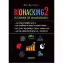  Biohacking 2. Przewodnik Dla Zaawansowanych 