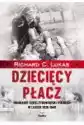 Dziecięcy Płacz. Holokaust Dzieci Żydowskich I Polskich W Latach