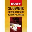  Nowy Słownik Ortograficzny Języka Polskiego 
