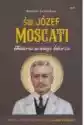 Św. Józef Moscati. Historia Świętego Lekarza
