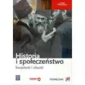  Historia I Społeczeństwo. Swojskość I Obcość. Podręcznik. Liceu