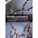  Biologia Na Czasie 3. Podręcznik Dla Liceum Ogólnokształcącego 