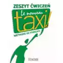  Le Nouveau Taxi! 2. Ćwiczenia 