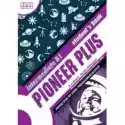  Pioneer Plus. Intermediate B1. Podręcznik Do Szkół Ponadgimnazj