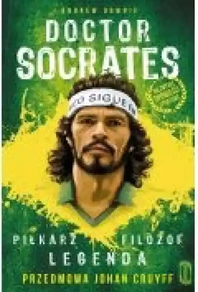 Doktor Socrates. Piłkarz, Filozof, Legenda