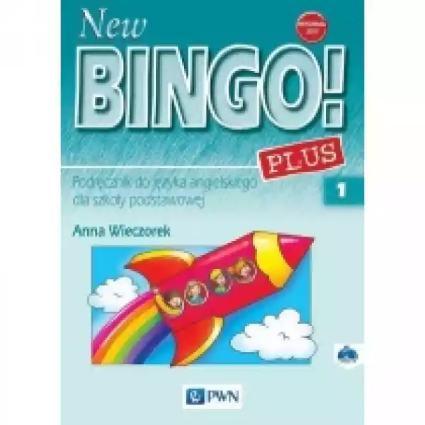  New Bingo! 1 Plus. Podręcznik Do Języka Angielskiego Dla Szkoły