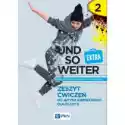  Und So Weiter Extra 2. Zeszyt Ćwiczeń Do Języka Niemieckiego Dl