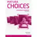 Matura Choices. Intermediate Workbook 