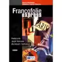  Francofolie Express 3. Podręcznik Do Języka Francuskiego Dla Li