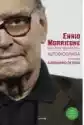 Ennio Morricone. Moje Życie, Moja Muzyka