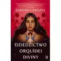 Wydawnictwo Kobiece  Dziedzictwo Orquídei Diviny 