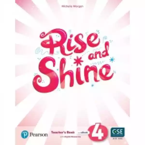  Rise And Shine 4. Teacher's Book With Presentation Tool An