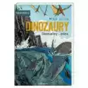 Nasza Księgarnia  Dinozaury. Skamieliny I Pióra 