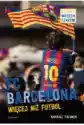 Harpercollins Fc Barcelona. Więcej Niż Futbol