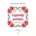  Legendy Polskie. Część Pierwsza 