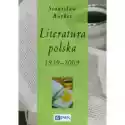  Literatura Polska 1939-2009 